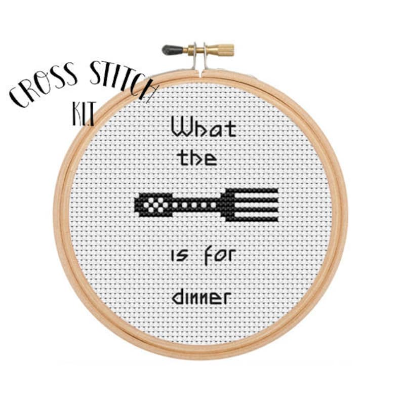 Gift Idea. Funny Kit.Beginner Cross Stitch Embroidery DIY Funny Cross Stitch Pattern What The Fork Is For Dinner Cross Stitch Kit