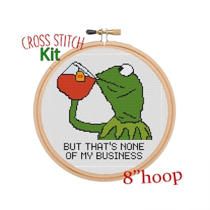 But That&#39;s None Of My Business Cross Stitch Kit - Funny Meme Cross Stitch. Kermit Cross Stitch Kit. Funny Meme cross stitch,