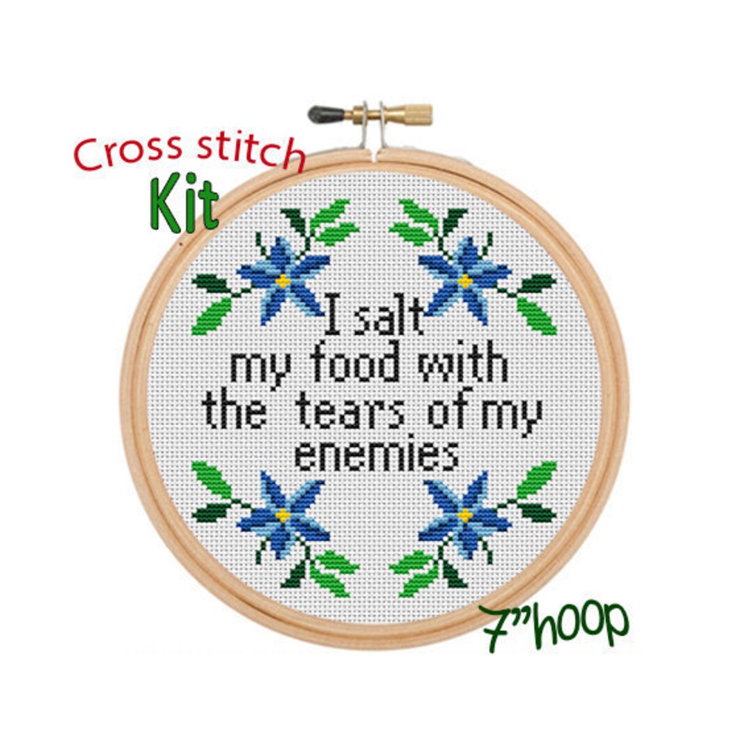 Funny Cross Stitch Pattern I Salt My Food With the Tears of My -   Funny  cross stitch patterns, Cross stitch, Subversive cross stitch patterns