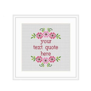 Your Text Here Cross Stitch Design. Your Custom Text Here. Your Personalization Cross Stitch Kit. Custom Cross Stitch Pattern.