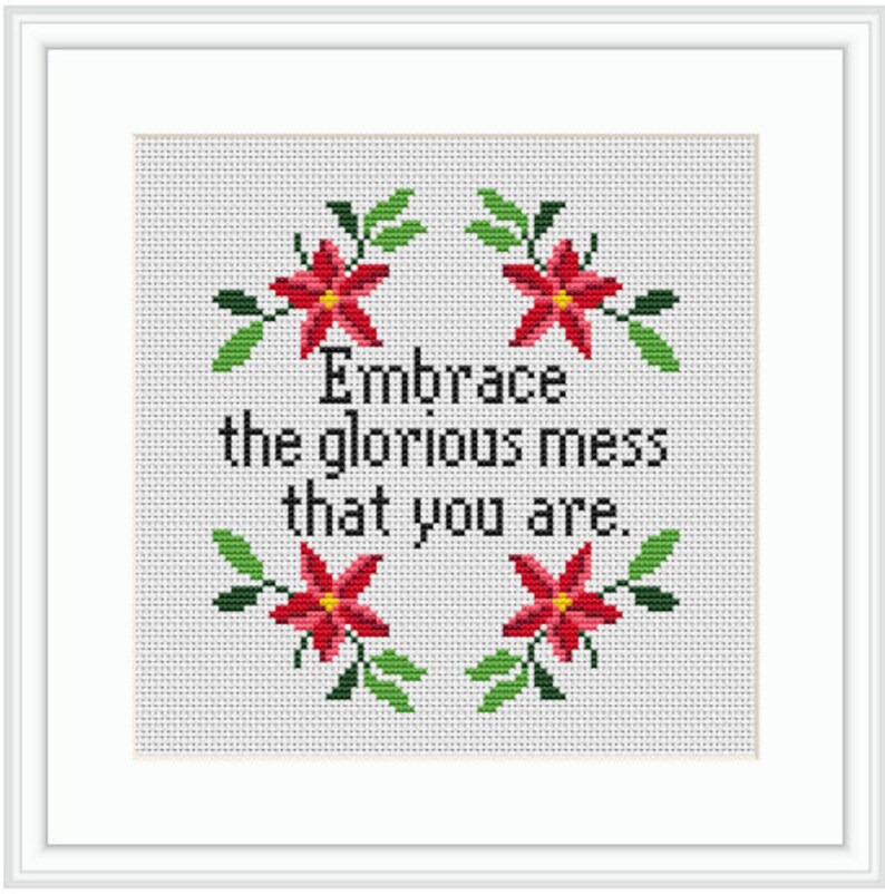 Sewing Fiber Inspirational Quote Cross Stitch Kit Elizabeth Gilbert Embrace The Glorious Mess That You Are Cross Stitch Kit Funny Cross Stitch Pattern Kits How To