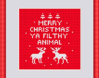 May include: Red cross-stitch pattern with white text that reads "Merry Christmas Ya Filthy Animal" and two white reindeer.