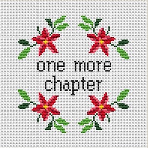 One More Chapter. Bookish Cross Stitch. Motivational Inspirational ...