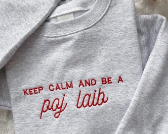 OFERTA: Mantén la calma y sé un Poj Laib - Grande