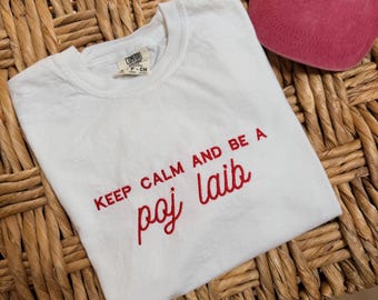 Keep Calm and Be A Poj Laib Boxy Crop Tee
