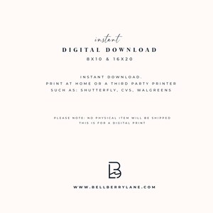 May include: A digital download advertisement on a cream background. The text reads "instant DIGITAL DOWNLOAD" with size options of 8x10 and 16x20 inches. It also states "PRINT AT HOME OR A THIRD PARTY PRINTER" and lists examples.