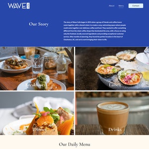 May include: A website layout for Wave Cafe, with a blue header and navigation links. Four images below display breakfast, lunch, dinner, and drinks, each labelled. The page also includes the cafe's story, detailing its origins and mission.