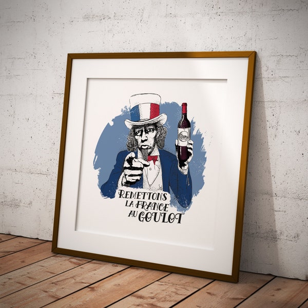 Poster Affiche Vin Cadeau France pour Homme ou Femme citation humoristique sur le thème Vin