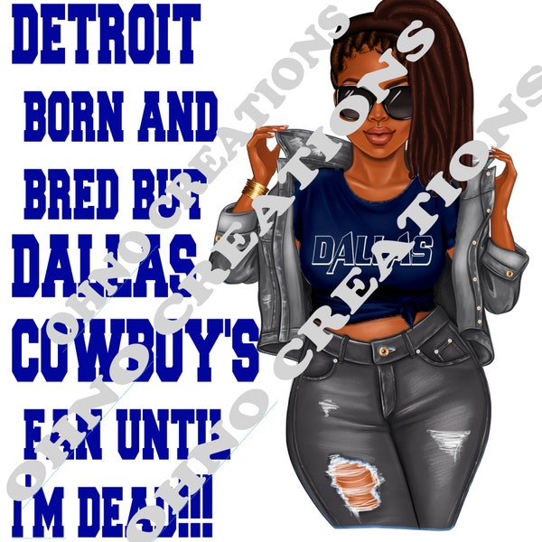 Detroit Born Cowboy Fan