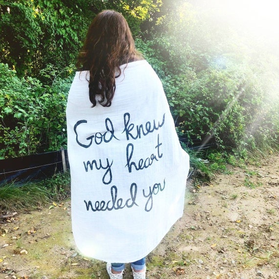 god knew my heart needed you swaddle