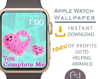 Apple Watch Wallpaper, Apple Watch Face, You complete me Quote, Gift for Valentine, Gift for Pet Owner, Dog Mom Gift, Apple Watch Background