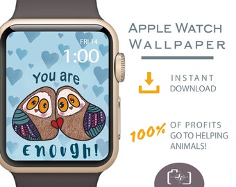 Apple Watch Wallpaper, Apple Watch Face, You Are Enough, Gift for Valentine, Gift for Pet Owner, Dog Mom Gift, Apple Watch Background