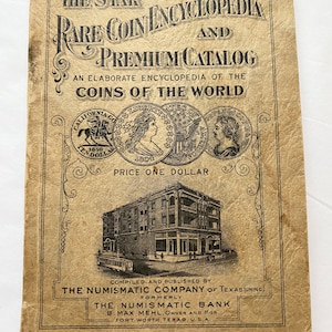 The Star Rare Coin Encyclopedia and Premium Catalog Coins of the World, 1926, The Numismatic Company of Texas