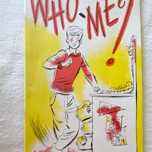 May include: A vintage illustration of a boy with red cheeks, wearing a red sweater and white pants, standing in front of a desk with a sign that says "RHS". The boy is pointing at himself and the text "WHO-ME?" is written in red letters on a yellow background.