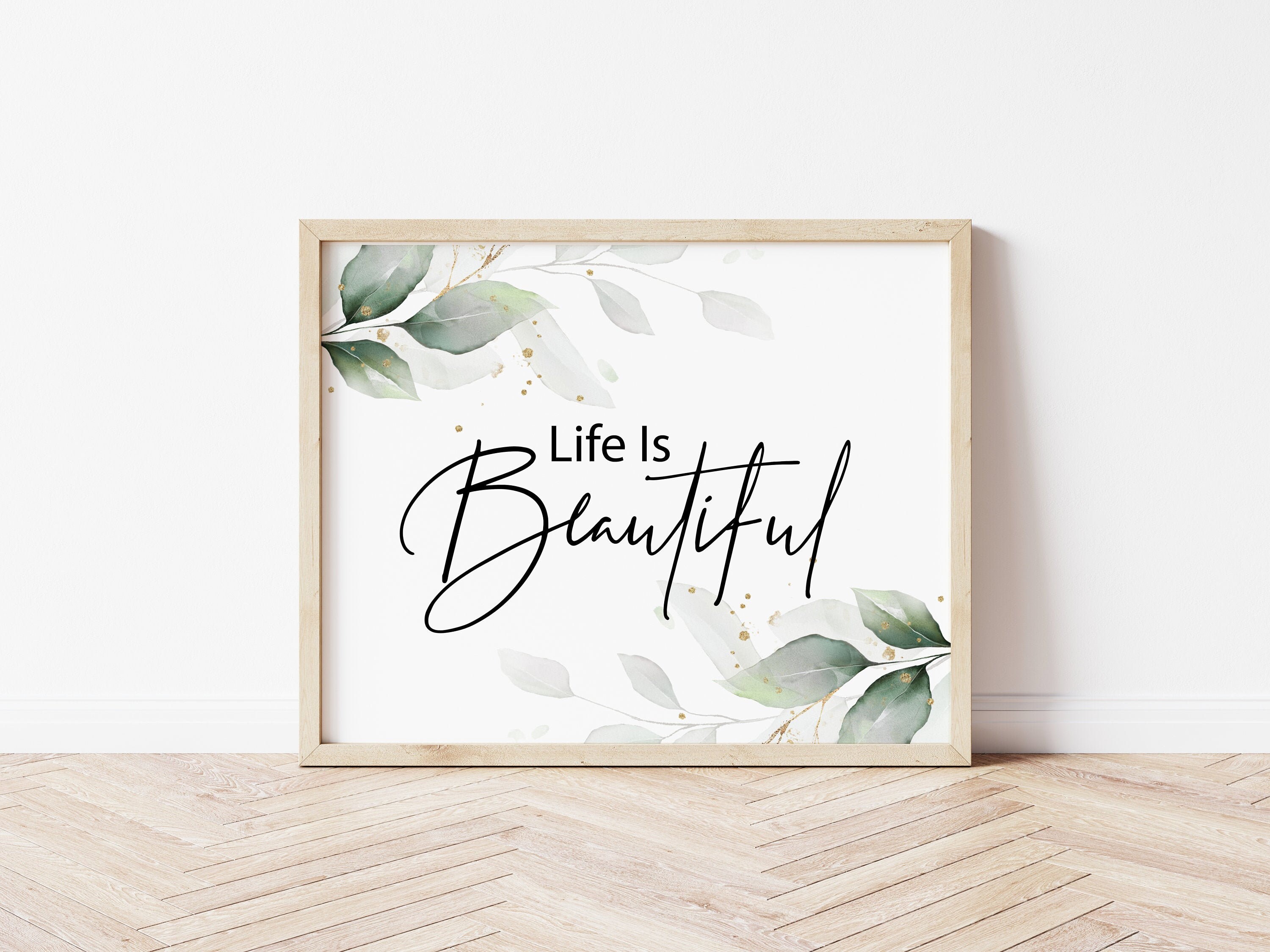 Life is Beautiful PRINTABLE Wall Art. Inspirational Quote, Printable Quotes, Motivational Prints