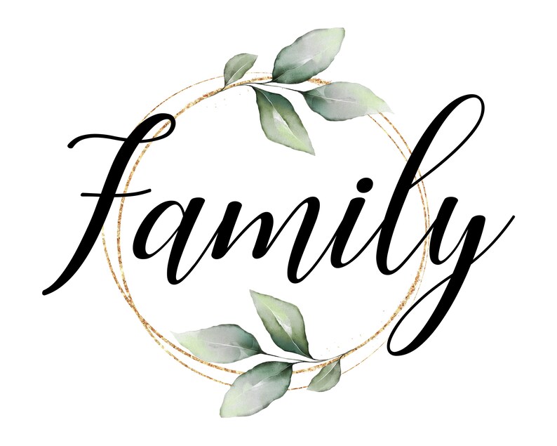 May include: A white background with the word "Family" in elegant black script, encircled by a gold glitter ring and adorned with watercolor green leaves. A decorative design for home decor.