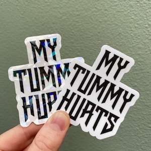 My Tummy Hurts metal font sticker