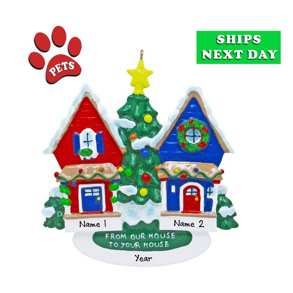 Neighbor to Neighbor Christmas Ornament 2026 – From Our House to Yours – Housewarming Gift – Optional Pet Add-On