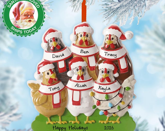 Personalized Chicken Family Christmas Ornament – Custom Family of 6 Ornament, Farmhouse Chicken Ornament, Homestead Gift
