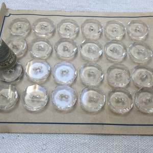 24 Clear Glass Buttons, on card, thick, antique, 1cm80. 24 vintage Clear Glass Buttons 1940 to 50s.