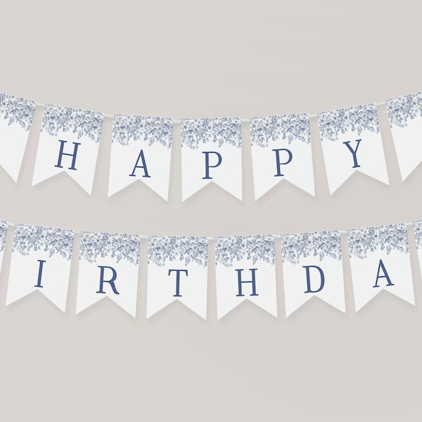 Blue Chinoiserie Happy Birthday Banner Printable Template, Elegant Blue Toile Decor for Birthday Party, French Theme Birthday Party Spring