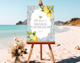Amalfi Coast Birthday Welcome Sign Printable Template, Lemon Citrus Mediterranean decor with blue tiles, Coastal Italian theme, WP3016