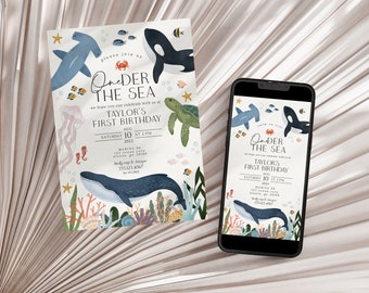 May include: An invitation for a first birthday party with an "Under the Sea" theme. The design features illustrations of marine life, including a whale, orca, and sea turtle. The invitation is displayed on a white background and a smartphone.
