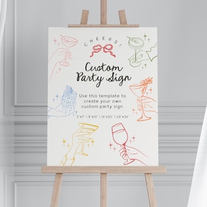 Op de afbeelding: Een wit bord met de tekst "CHEERS! Custom Party Sign" en een afbeelding van vijf verschillende cocktailglazen. De tekst onder de titel luidt "Gebruik deze sjabloon om je eigen aangepaste partybord te maken. 5"x7" 18"x10" 16"x20" 24"x36"