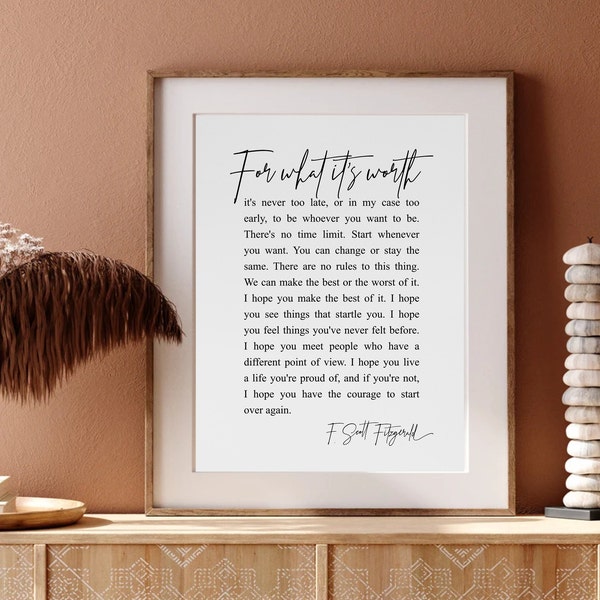 For what it's worth printable, F Scott Fitzgerald quote, famous quote print, Inspirational Print Gift, Typography Quote