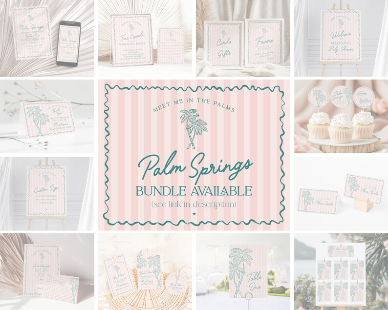 May include: A pink and green printable bundle with the text "Meet me in the palms, Palm Springs, Bundle Available (see link in description)". The design features palm trees and a striped background.