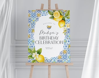 Amalfi Coast Birthday Welcome Sign Printable Template, Lemon Citrus Mediterranean decor with blue tiles, Coastal Italian theme tuscan