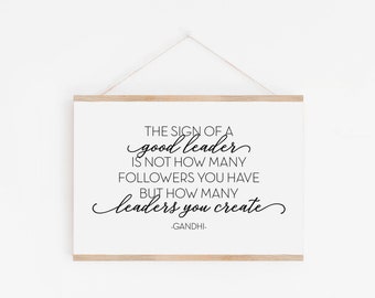 The Sign Of A Good Leader Quote Printable - Retirement Gift For Boss, Business Motivational Print, Office Decor valentines Gift