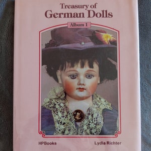 Treasury of German dolls: Album 1 by Richter, Lydia Hardcover