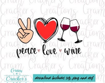 Download Peace Love Wine Svg Etsy