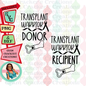 Transplantation Krieger, Knochenmarkspender, Empfänger, sofortiger Download, digitale Datei, svg geschnitten Datei für Cricut, Spender Held