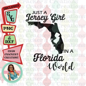 Just a Jersey Girl in a Florida Welt svg cut Datei für Cricut, Silhouette und andere Ausstecher