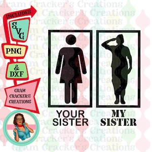 Militär/Navy Schwester SVG, mit Rock und Hose enthalten Sofortiger Download, Schnittdatei für Cricut und Silhouette, My Sister
