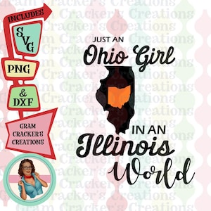 Just an Ohio Girl in an Illinois World SVG - Cricut en Silhouette Cut-bestand - Instant download - Oklahoma girl SVG - SVG Png Dxf-