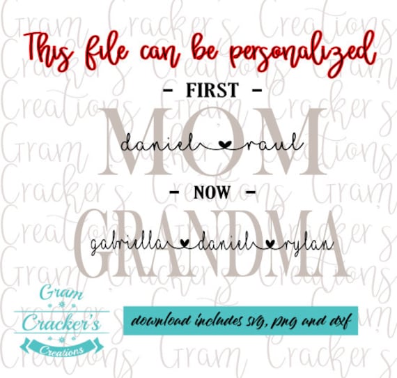Download First Mom Now Grandma Svg Instant Download Cut File For Etsy