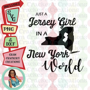 Just a Jersey Girl in a New York World svg, png dxf Datei für Cricut, Silhouette und andere Plotter und Schneideplotter, I love Jersey