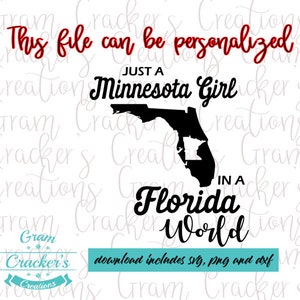 Juste une fille du Minnesota dans un monde de Floride svg, Téléchargement instantané, fichier coupé pour Cricut et Silhouette, Floride, Minnesota