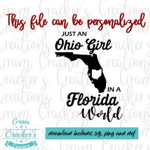 Juste une fille de l'Ohio dans un monde de Floride svg, silhouette de Floride, silhouette de l'Ohio, svg de fille de Floride, svg de fille de l'Ohio, fichier de coupe Cricut