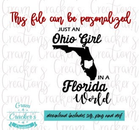 Download Just An Ohio Girl In A Florida World Svg Florida Silhouette Etsy