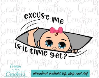 Excuse me is it time yet blue eyes maternity svg peeking baby cut file, cricut, silhouette cutting machines pregnancy Boy and girl
