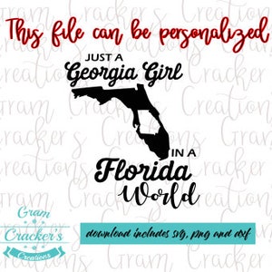 Georgia Girl in Florida World SVG Cut File (Digital Download)