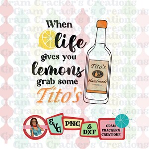 When life gives you lemons, vodka and lemonade svg file, instant download, cricut, silhouette cut file