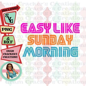 Einfach wie Sonntagmorgen, retro, nostalgisch svg cut Datei für Cricut, Silhouette und andere Schneideplotter SVG, PNG, DXF