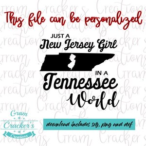 Gewoon een meisje uit New Jersey in een Tennessee World svg, Instant download cut-bestand voor cricut en silhouet, New Jersey, Tennessee