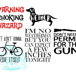 May include: A collection of black and red graphic designs on a white background. Designs include text that reads "WARNING CHOKING HAZARD", a dachshund silhouette with the text "Pet my Weiner", and a bicycle with the text "Ride Itself".