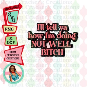 Je vais vous dire comment ça se passe : pas bon fichier svg B*tch pour silhouette, cricut et autres cutters et traceurs,